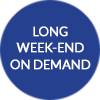 Long week-end on demand